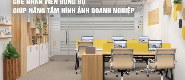Ghế Nhân Viên Đồng Bộ Giúp Nâng Tầm Hình Ảnh Doanh Nghiệp